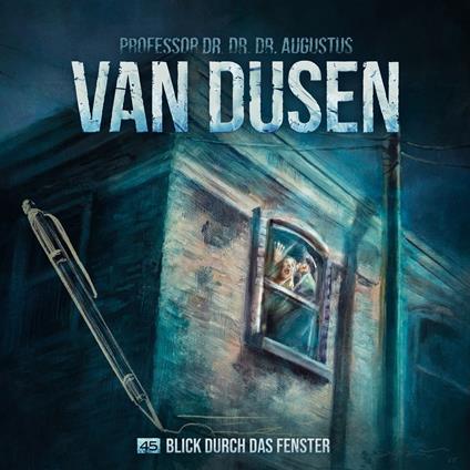 Van Dusen, Folge 45: Blick durch das Fenster (ungekürzt)