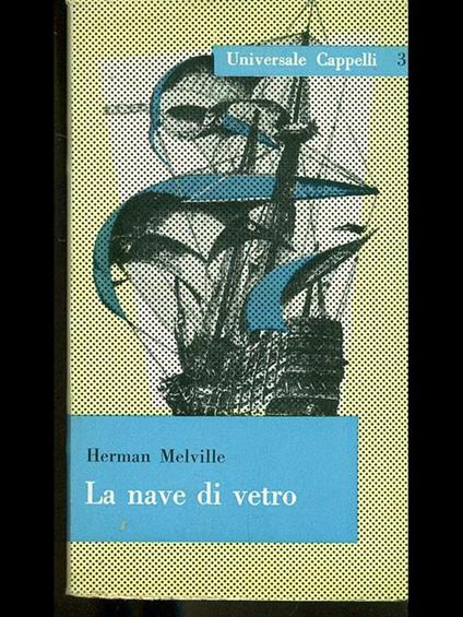 La nave di vetro - Herman Melville - copertina