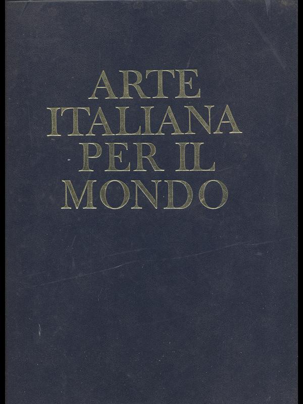 Arte italiana per il mondo II