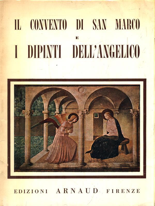 Il convento di San Marco e i dipinti dell'Angelico