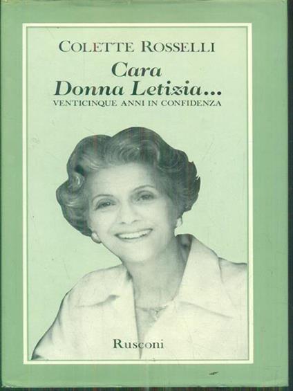 Cara Donna Letizia... - Colette Rosselli - copertina