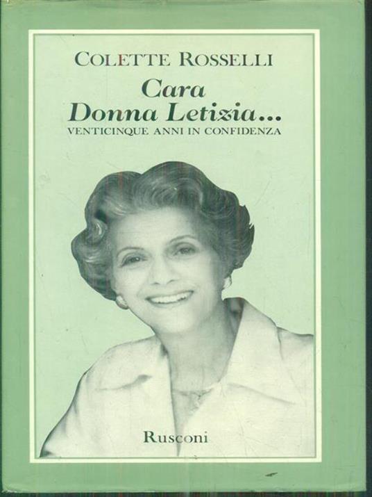 Cara Donna Letizia... - Colette Rosselli - copertina