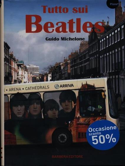 Tutto sui Beatles - Guido Michelone - copertina
