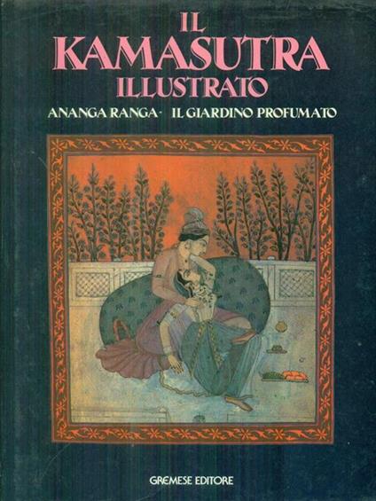 Il kamasutra illustrato Ananga Ranga Il giardino profumato - copertina