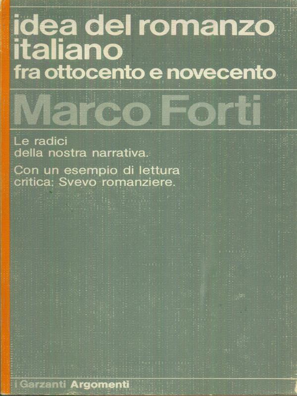 Idea del romanzo italiano fra Ottocento e Novecento
