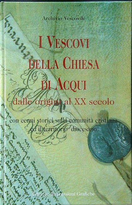 I vescovi della chiesa di Acqui - copertina