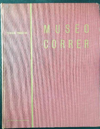 Museo Correr - Terisio Pignatti - copertina