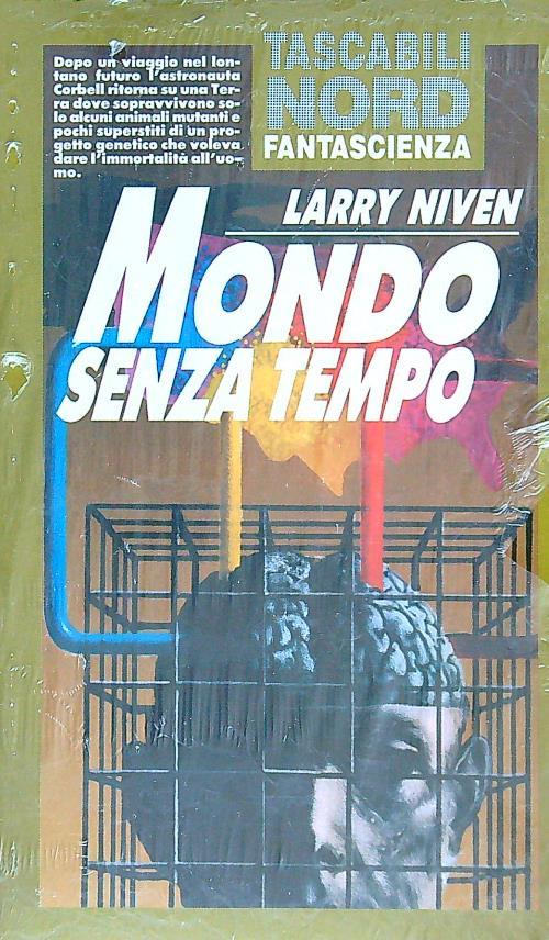 Mondo senza tempo - Larry Niven - copertina
