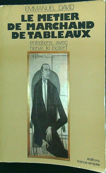 Le metier de Marchand de Tableaux - Emmanuel David - copertina