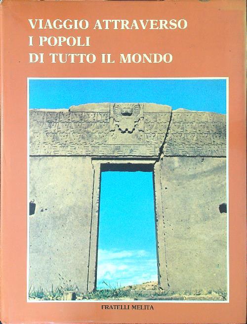Viaggio attraverso i popoli di tutto il mondo - Giorgio Torelli - copertina