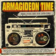 Armagideon Time When Punk Met Dub 1978-1984