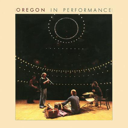 In Performance - CD Audio di Oregon