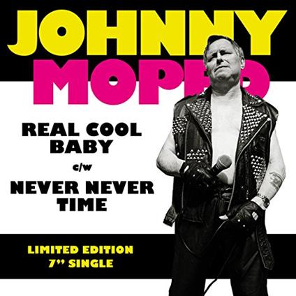 Real Cool Baby - Vinile LP di Johnny Moped
