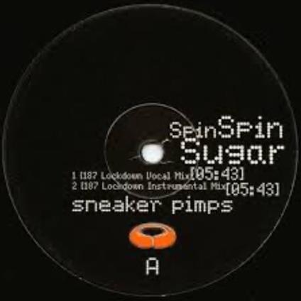 Spin Spin Sugar - Vinile LP di Sneaker Pimps
