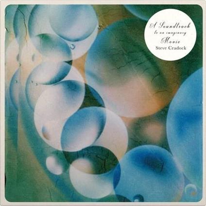 A Soundtrack To An Imaginary Movie - Vinile LP di Steve Cradock