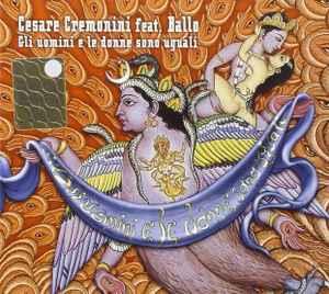 Gli Uomini e le Donne Sono Uguali - CD Audio di Cesare Cremonini
