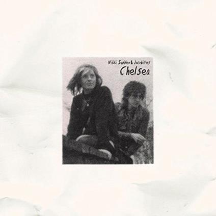 Chelsea - Vinile LP di Nikki Sudden
