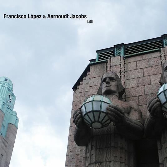 Lith - CD Audio di Francisco Lopez