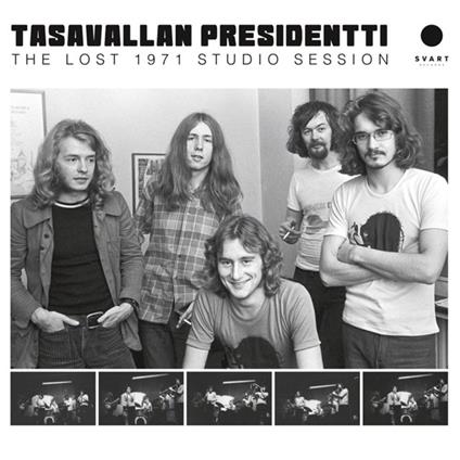 Lost 1971 Studio Session - Vinile LP di Tasavallan Presidentti