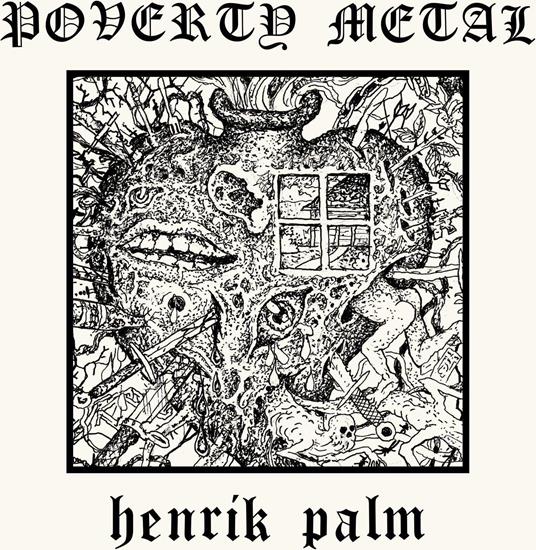 Poverty Metal - Vinile LP di Henrik Palm
