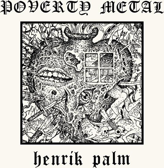 Poverty Metal - Vinile LP di Henrik Palm