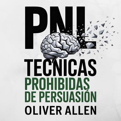 PNL Técnicas prohibidas de Persuasión