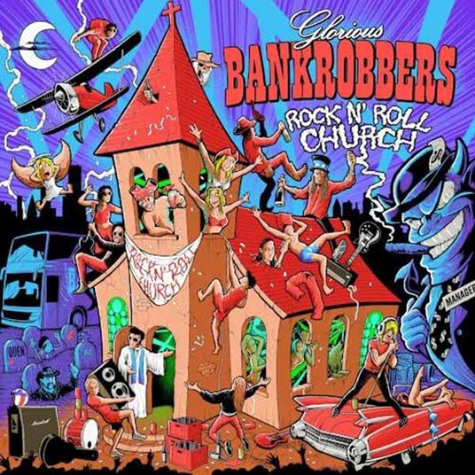 Rock'N'Roll Church - Vinile LP di Glorious Bankrobbers