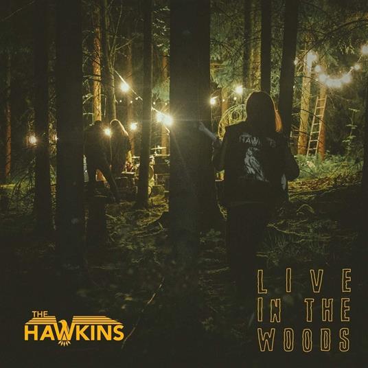 Live In The Woods - Vinile LP di The Hawkins