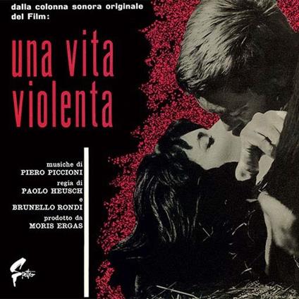 Una vita violenta (Colonna sonora) (180 gr. Limited Edition) - Vinile LP di Piero Piccioni