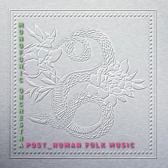 Post-Human Folk Music - CD Audio di Monofonic Orchestra