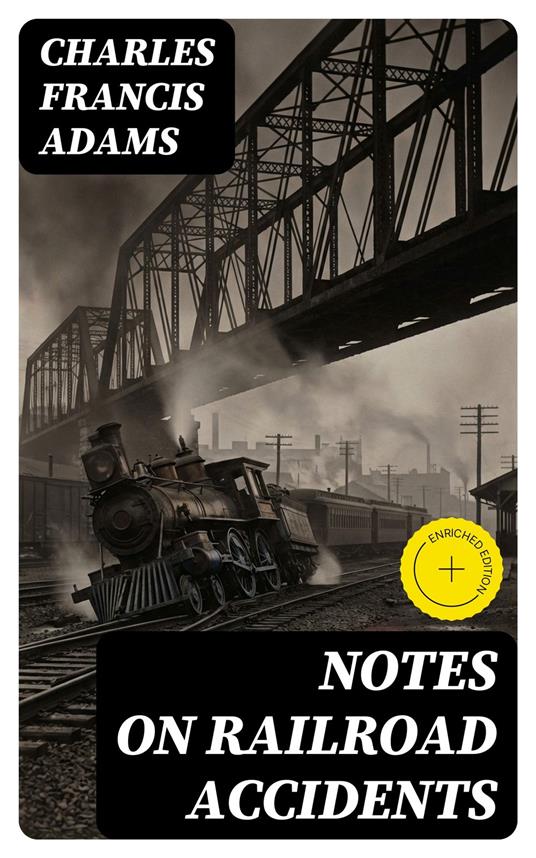 Notes on Railroad Accidents