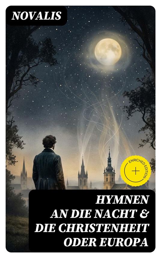 Hymnen an die Nacht & Die Christenheit oder Europa