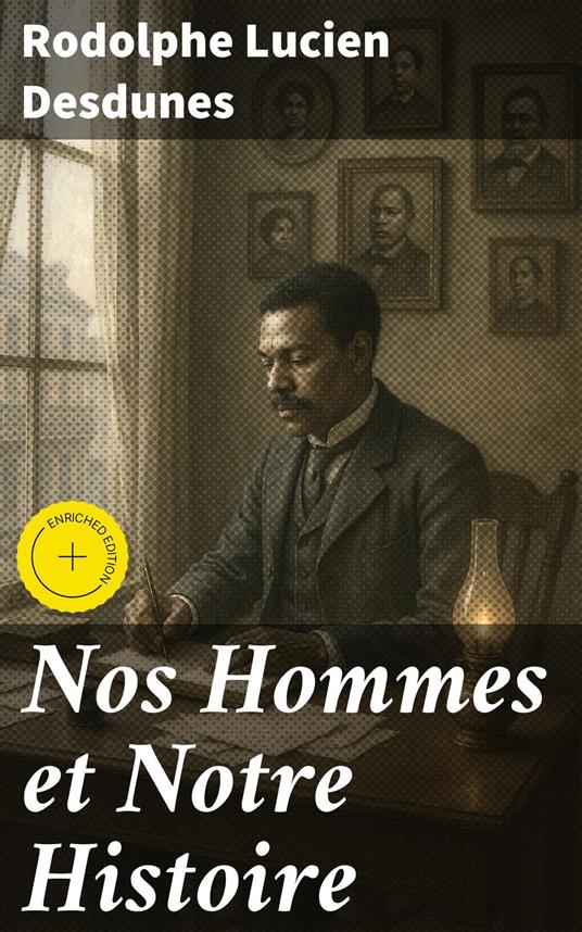 Nos Hommes et Notre Histoire