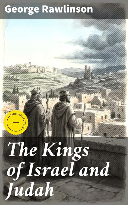 The Kings of Israel and Judah
