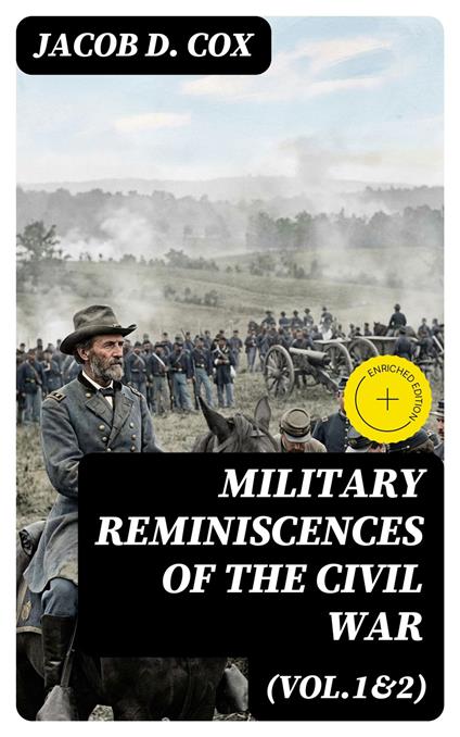 Military Reminiscences of the Civil War (Vol.1&2)