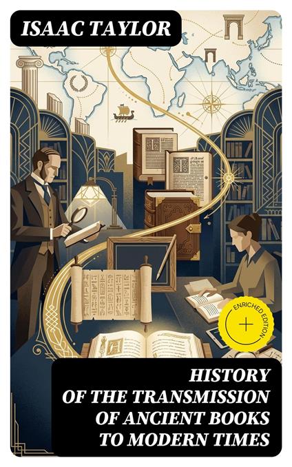 History of the Transmission of Ancient Books to Modern Times