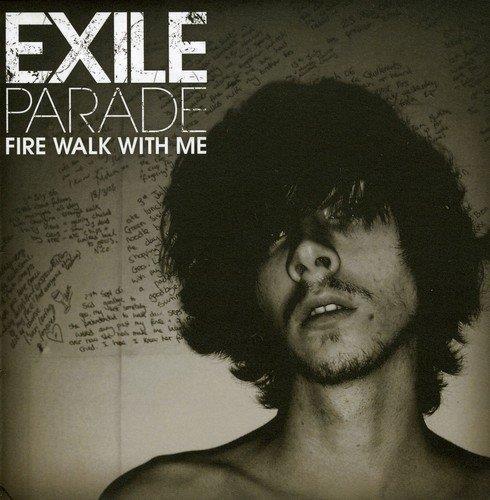 Fire Walk With Me - Vinile LP di Exile Parade