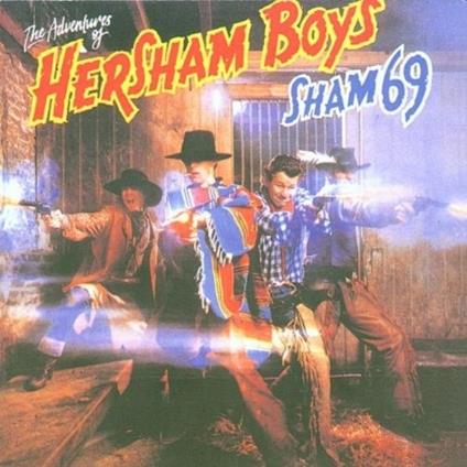 The Adventures Of Hersham Boys - Vinile LP di Sham 69
