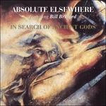 In Search Of Ancient Gods - Vinile LP di Absolute Elsewhere