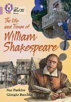 The Life and Times of William Shakespeare: Band 18/Pearl - Sue Purkiss - cover