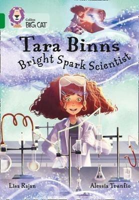 Tara Binns: Bright-spark Scientist: Band 15/Emerald - Lisa Collins Big Cat - cover