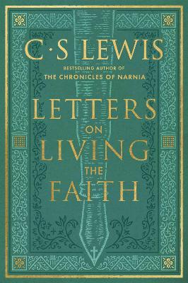 Letters on Living the Faith - C. S. Lewis - cover