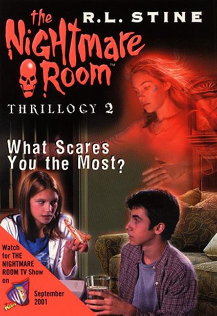 The Nightmare Room Thrillogy #2: What Scares You the Most? - R. L. Stine - ebook