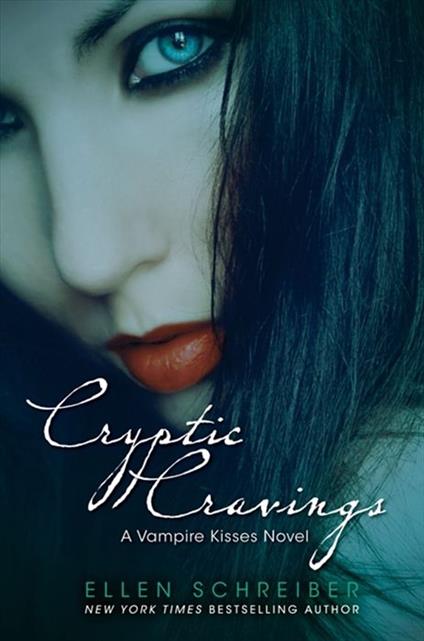 Vampire Kisses 8: Cryptic Cravings - Ellen Schreiber - ebook