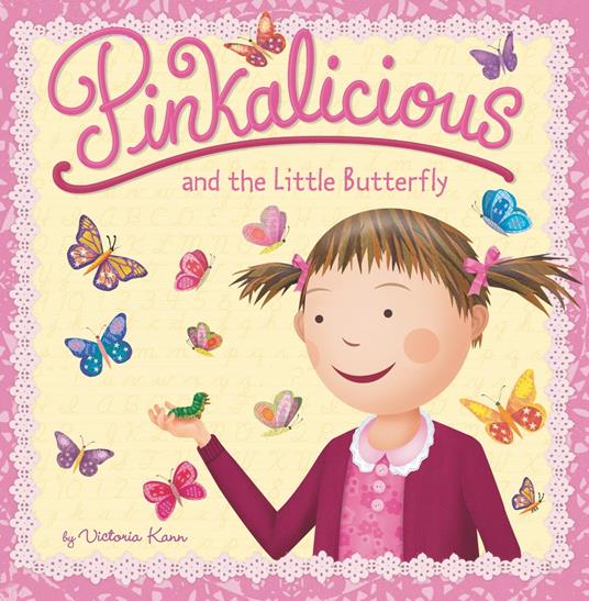 Pinkalicious and the Little Butterfly - Victoria Kann - ebook