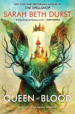 The Queen of Blood: Book One of The Queens of Renthia - Sarah Beth Durst - cover