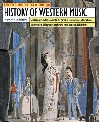 The History of Western Music - Hugh M. Miller,Dale Cockerell,Dale Cockrell - cover