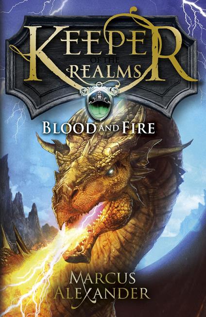 Keeper of the Realms: Blood and Fire (Book 3) - Alexander Marcus - ebook