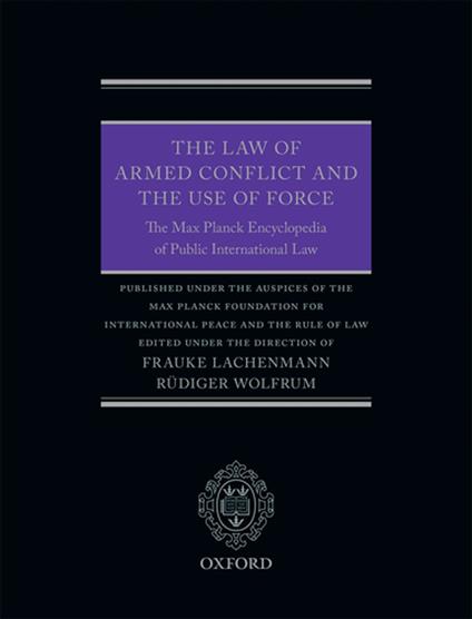The Law of Armed Conflict and the Use of Force