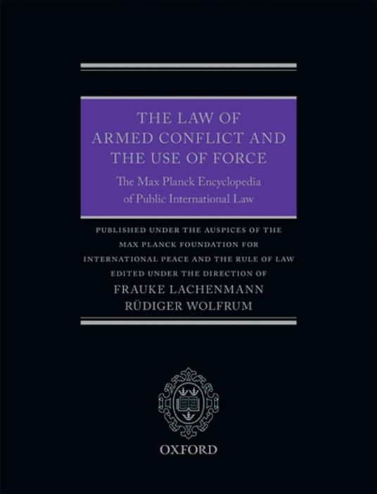 The Law of Armed Conflict and the Use of Force